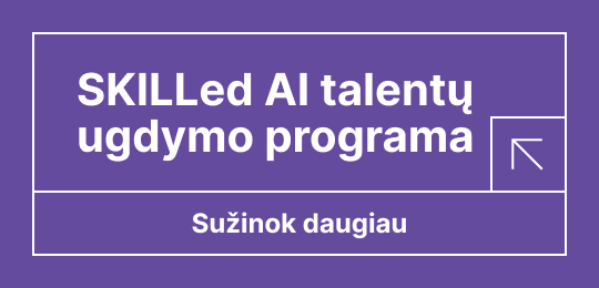 Sužinokite daugiau apie SKILLed AI Violetinis DI centro kvadrato formos vizualas su tekstu "SKILLed AI talentų ugdymo programa"