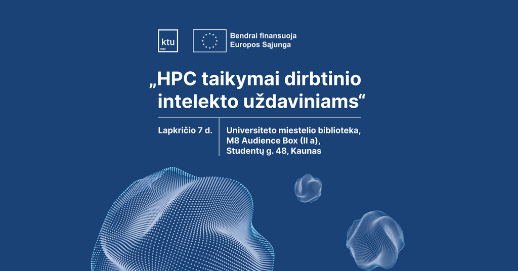 Maketas renginiui ktuedu_Mokymai smulkiam ir vidutiniam verslui „HPC taikymai dirbtinio intelekto uždaviniams“ Dirbtinio intelekto mokymų, skirtų verslui, mėlynas maketas
