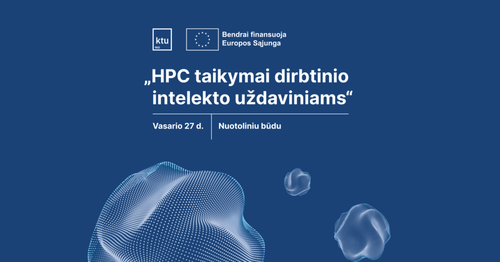 Mokymai &bdquo;HPC taikymai dirbtinio intelekto uždaviniams&ldquo; vasario 27 d.